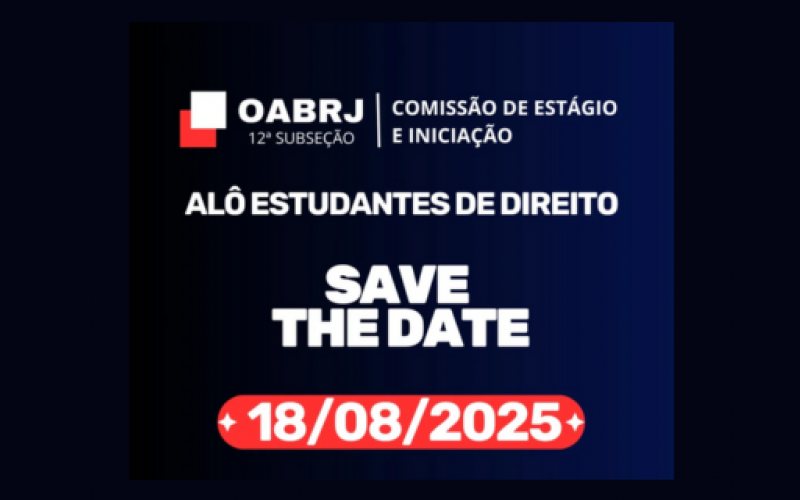 Alô, Estudante de Direito! Marque na Agenda: 18/07/2025!