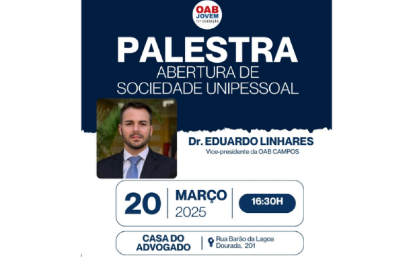 OAB-Jovem: Palestra sobre Abertura de Sociedade Unipessoal