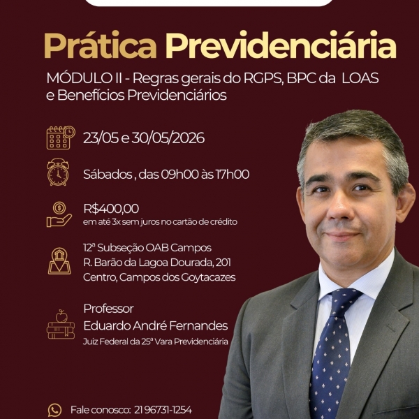 PRÁTICAS PREVIDENCIÁRIAS - MODULO II - Regras do RGPS, BPC/LOAS e Benefícios Previdenciários