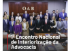 OABRJ participa de encontro nacional para fortalecer advocacia no interior