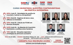 OAB Campos abre inscrições para curso presencial sobre Inventário e Prática Sucessória