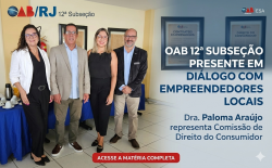 OAB 12ª Subseção marca presença em evento para fornecedores promovido pela ACIC e PROCON Campos