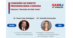 Revisão da Vida Toda é o tema da palestra que será realizado dia 24 de maio na OAB-Campos
