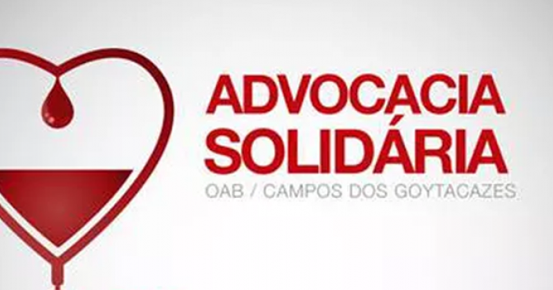 O Projeto Advocacia solidária em Campos, hoje (13)