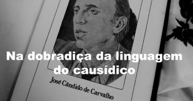 Comissão de Cultura da OAB Campos apresenta Na Dobradiça da Linguagem do Causídico José Cândido de Carvalho
