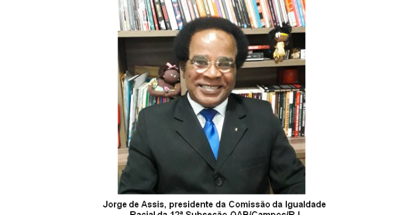 Dia da Consciência Negra é avaliado pelo advogado Jorge de Assis
