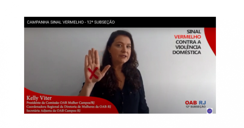 OAB Campos apoia a campanha Sinal Vermelho contra a violência doméstica.