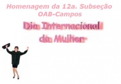OAB Campos presta homenagem ao Dia Internacional da Mulher