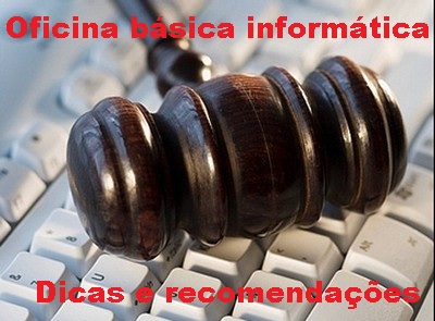 Campos terá oficina básica de informática para processo eletrônico em janeiro de 2014