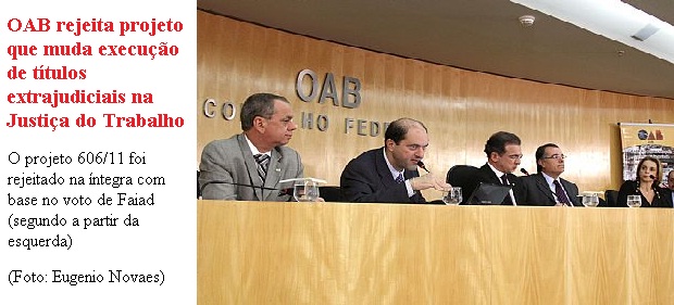 OAB rejeita projeto que muda execução de títulos extrajudiciais na Justiça do Trabalho