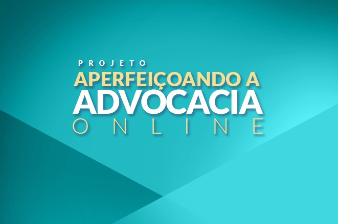 Aperfeiçoando a Advocacia online