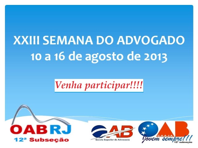XXIII Semana do Advogado terá inicio neste sábado (10)