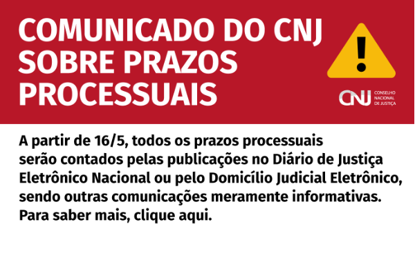 CNJ alerta tribunais sobre novas regras de contagem de prazos processuais