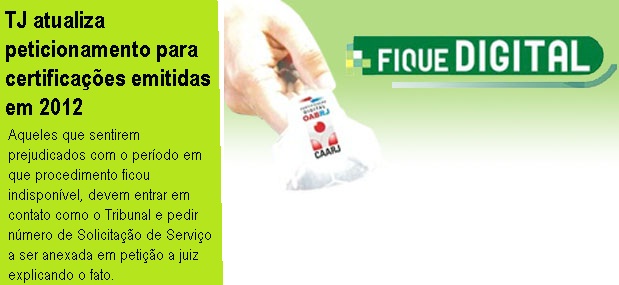TJ atualiza peticionamento eletrônico para certificações de 2012