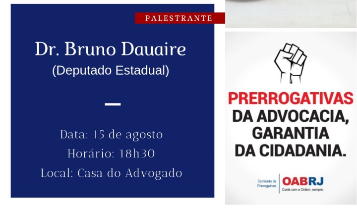 PALESTRA: "EXPOSIÇÃO SOBRE A LEI 7.900/2018 E A IMPORTÂNCIA NO COMBATE ÀS VIOLAÇÕES DAS PRERROGATIVAS DO ADVOGADO"
