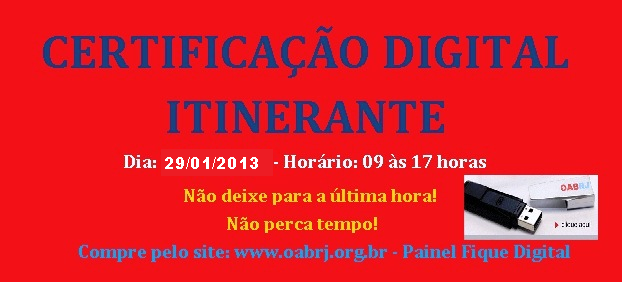 Janeiro de 2013 - Curso de PJe e Certificação Digital Itinerante