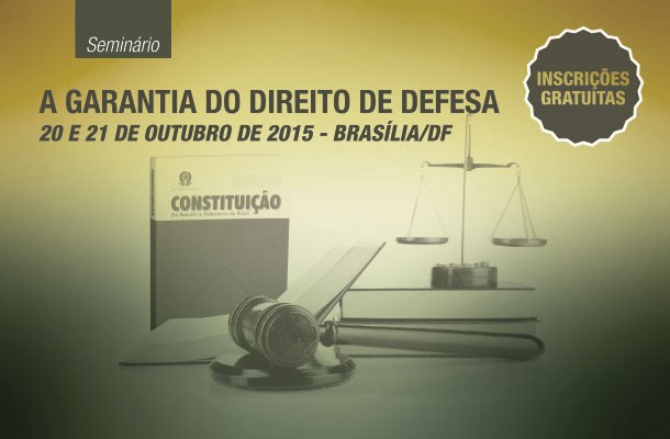 Direito de Defesa é tema de seminário na OAB em 20 e 21 de outubro