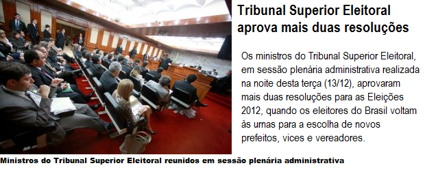 Tribunal Superior Eleitoral aprova mais duas resoluções para Eleições 2012