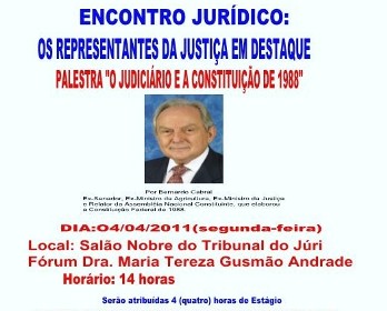 Encontro Jurídico: Os representantes da Justiça em destaque