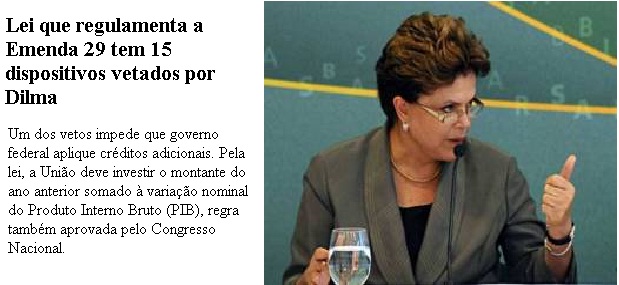 Lei que regulamenta a Emenda 29 tem 15 dispositivos vetados por Dilma