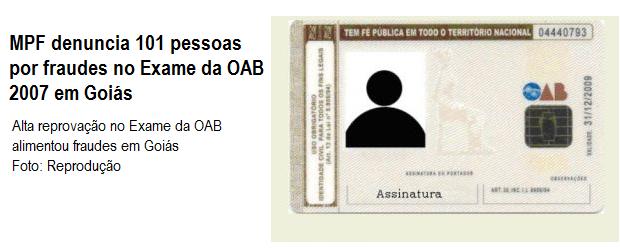 MPF denuncia 101 pessoas por fraudes no Exame da OAB 2007 em Goiás
