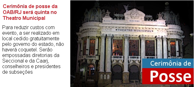 Cerimônia de posse da OAB/RJ será quinta no Theatro Municipal