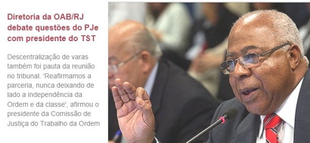Diretoria da OAB/RJ debate questões do PJe com presidente do TST