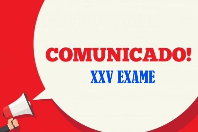 XXV Exame: comunicado sobre suspensão da aplicação da 2ª fase
