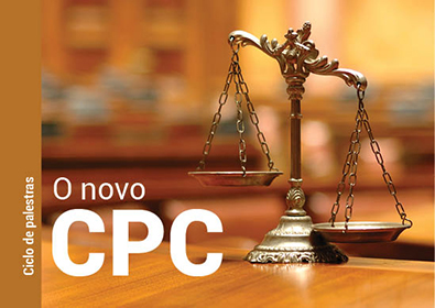 Ciclo  de Palestras sobre o novo CPC - 3o. Encontro