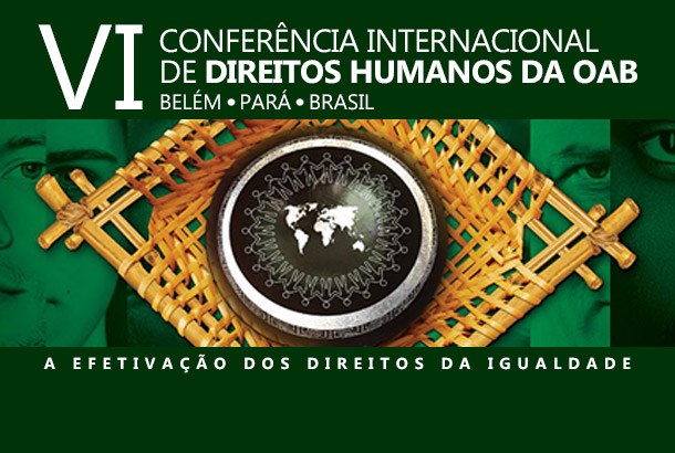 Conferência de Direitos Humanos: confira programação do primeiro dia
