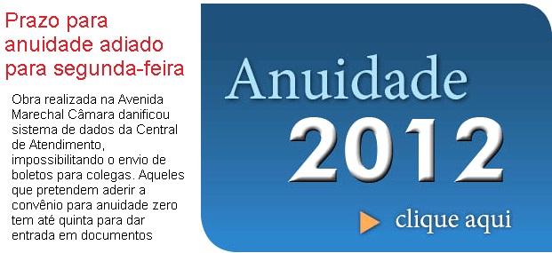 Prazo para anuidade adiado para segunda, dia 5