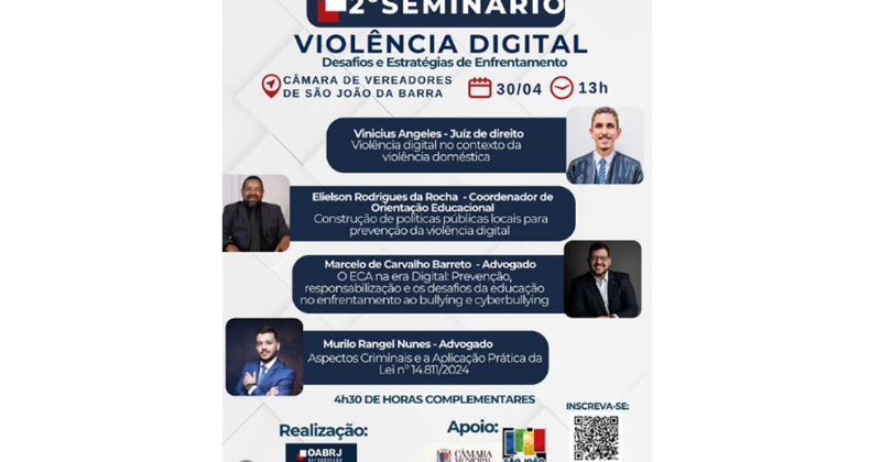 2º Seminário sobre Violência Digital: Especialistas debatem prevenção e responsabilidade em São João da Barra