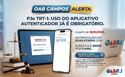 Atenção: Uso de aplicativo autenticador para acesso ao PJe do TRT-1 já é obrigatório